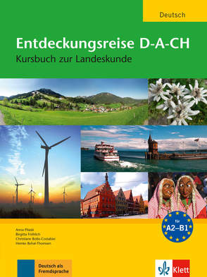 Entdeckungsreise D-A-CH von Behal-Thomsen,  Heinke, Bolte-Costabiei,  Christiane, Fröhlich,  Birgitta, Pilaski,  Anna