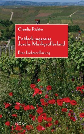 Entdeckungsreise durchs Markgräfler Land von Richter,  Claudia