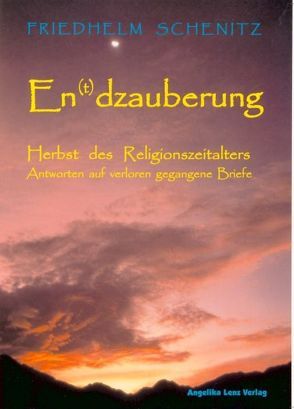 En(t)dzauberung von Schenitz,  Friedhelm