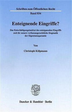 Enteignende Eingriffe? von Külpmann,  Christoph