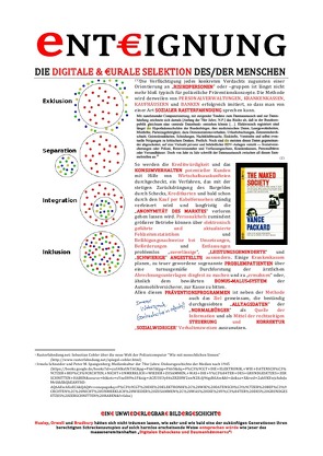 eNTEIGNUNG / eNT€IGNUNG (DIE DIGITALE & €URALE SELEKTION DES/DER MENSCHEN … eIN€ UNWIeD€RLeGBAR€ BILDeRG€SCHICHTe) von Deutschland,  (SP: D) Sozialkritische Professionals:, Faust,  C. M., Schast,  Christine