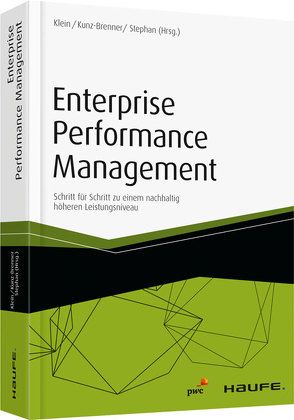 Enterprise Performance Management von Klein,  Andreas, Kunz-Brenner,  Robert, Stephan,  Mario B.