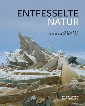 Entfesselte Natur von Bertsch,  Markus, Trempler,  Jörg