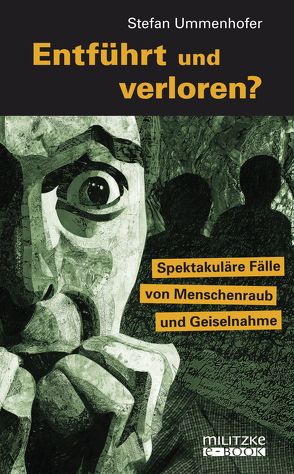 Entführt und verloren? von Ummenhofer,  Stefan