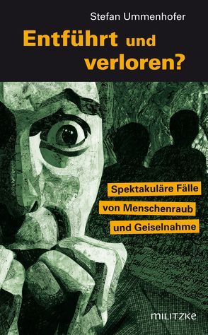 Entführt und verloren? von Ummenhofer,  Stefan