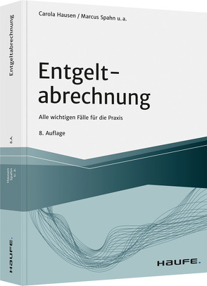 Entgeltabrechnung von Bednarz,  Ralf, Ferme,  Marco, Fuhrmann,  Antonia, Geiken,  Manfred, Hausen,  Carola, Heidenreich,  Jürgen, Janas,  Harald, Onwuasoanya,  Christel, Schmitz,  Peter, Schulz,  Michael, Spahn,  Marcus, Steuerer,  Bernhard, Wilcken,  Stephan