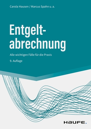 Entgeltabrechnung von Bednarz,  Ralf, Ferme,  Marco, Fuhrmann,  Antonia, Geiken,  Manfred, Hausen,  Carola, Heidenreich,  Jürgen, Janas,  Harald, Onwuasoanya,  Christel, Schmitz,  Peter, Schulz,  Michael, Spahn,  Marcus, Steuerer,  Bernhard, Wilcken,  Stephan