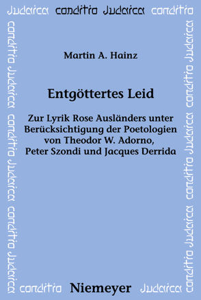 Entgöttertes Leid von Hainz,  Martin A.