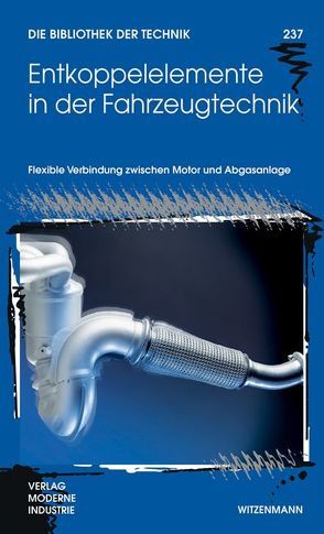 Entkoppelelemente in der Fahrzeugtechnik von Balmer,  Bert, Burkhardt,  Carlo