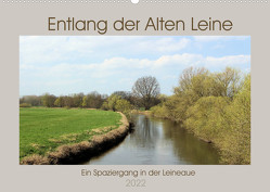 Entlang der Alten Leine (Wandkalender 2022 DIN A2 quer) von Lichte,  Marijke