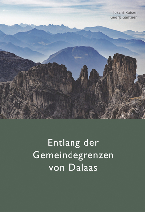 Entlang der Gemeindegrenzen von Dalaas von Thöny,  Christof