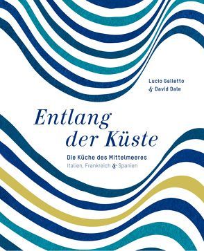 Entlang der Küste von Dale,  David, Galletto,  Lucio, Harms-Nicolai,  Marianne, Holle,  Barbara, Hutchins,  Bree