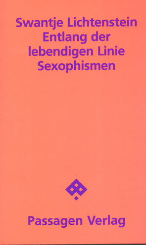 Entlang der lebendigen Linie von Lichtenstein,  Swantje