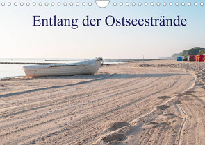 Entlang der Ostseestrände (Wandkalender 2022 DIN A4 quer) von Pavelka,  Johann