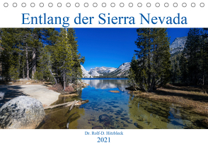 Entlang der Sierra Nevada (Tischkalender 2021 DIN A5 quer) von Hitzbleck,  Rolf