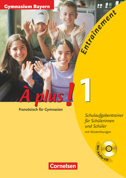 À plus ! – Ausgabe 2004 – Band 1 von Bongratz,  Sonja, Nett,  Andrea