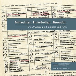 Entrechtet. Entwürdigt. Beraubt. von Dietzfelbinger,  Eckart, Henkel,  Matthias