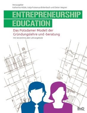 Entrepreneurship Education von Hölzle,  Katharina, Puteanus-Birkenbach,  Katja, Wagner,  Dieter