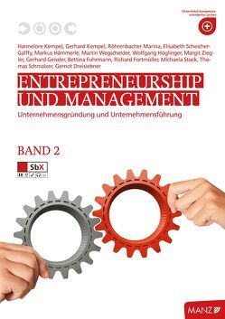 Entrepreneurship und Management 2 neuer LP von Gutschelhofer,  Alfred, Hämmerle,  Markus, Höglinger,  Wolfgang, Kempel,  Gerhard, Kempel,  Hannelore, Röhrenbacher,  Marina, Ruhri,  Matthias, Rybnicek,  Robert, Stock,  Michaela, Wegscheider,  Martin