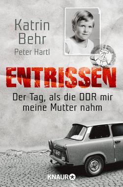 Entrissen von Behr,  Katrin, Hartl,  Peter