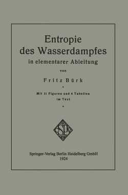 Entropie des Wasserdampfes in elementarer Ableitung von Bürk,  Fritz