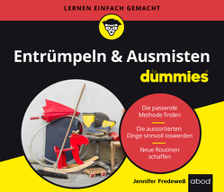 Entrümpeln & Ausmisten für Dummies von Fredeweß,  Jennifer, Stegemann,  Noah