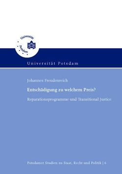 Entschädigung zu welchem Preis? von Freudenreich,  Johannes