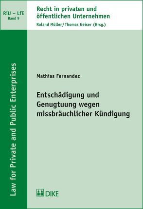 Entschädigung und Genugtuung wegen missbräuchlicher Kündigung von Fernandez,  Mathias