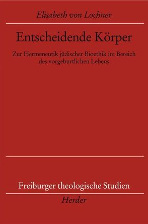 Entscheidende Körper von Lochner,  Elisabeth von