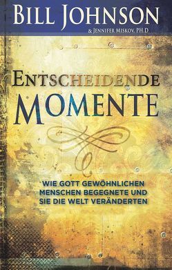 Entscheidende Momente von Bill,  Johnson