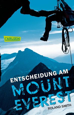 Entscheidung am Mount Everest von Smith,  Roland, Strohm,  Leo H.