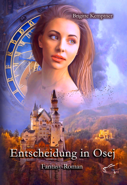 Entscheidung in Osej von Kemptner,  Brigitte