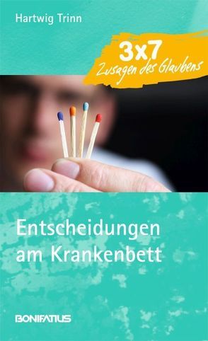 Entscheidungen am Krankenbett von Trinn,  Hartwig