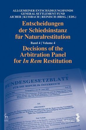 Entscheidungen der Schiedsinstanz für Naturalrestitution von Aicher,  Josef, Kussbach,  Erich, Reinisch,  August