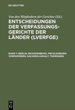 Berlin, Brandenburg, Mecklenburg-Vorpommern, Sachsen-Anhalt, Thüringen von Von den Mitgliedern der Gerichte