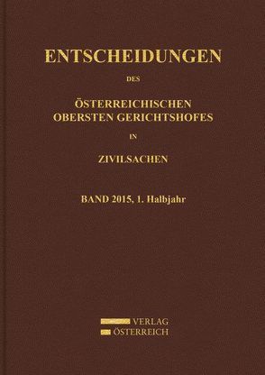 Entscheidungen des Obersten Gerichtshofes in Zivilsachen von Oberster Gerichtshof