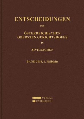 Entscheidungen des Obersten Gerichtshofes in Zivilsachen von Amtlich veröffentlicht
