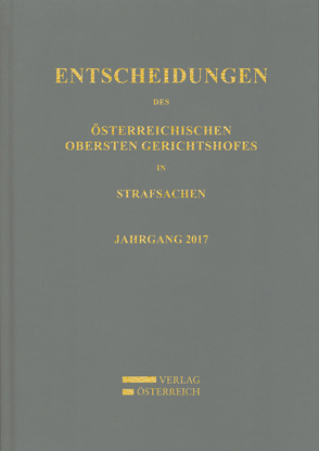 Entscheidungen des Österreichischen Obersten Gerichtshofes in Strafsachen