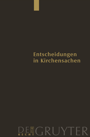 Entscheidungen in Kirchensachen seit 1946 / 1.1.-31.12.2005 von Baldus,  Manfred, Hering,  Carl J., Lentz,  Hubert, Muckel,  Stefan