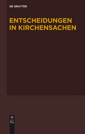 Entscheidungen in Kirchensachen seit 1946 / 1.7.-31.12.2007 von Baldus,  Manfred, Hering,  Carl J., Lentz,  Hubert, Muckel,  Stefan