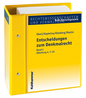 Entscheidungen zum Denkmalrecht von Bruckmeier,  Gerhard, Davydov,  Dimitrij, Kapteina,  Gerd-Ulrich, Koehl,  Felix, Martin,  Dieter J, Nesselrode,  Hermann Graf, Spennemann,  Jörg, Viebrock,  Jan Nikolaus, Wagenseil,  Andreas