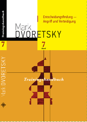 Entscheidungsfindung – Angriff und Verteidigung von Dvoretsky,  Mark, Jussupow,  Artur