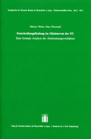 Entscheidungsfindung im Ministerrat der EU von Weber,  Shlomo, Wiesmeth,  Hans