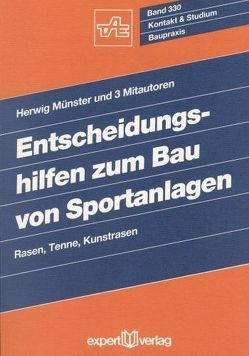 Entscheidungshilfen zum Bau von Sportanlagen von Münster,  Herwig