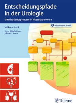 Entscheidungspfade in der Urologie von Lent,  Volkmar