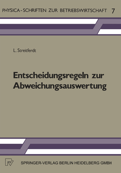 Entscheidungsregeln zur Abweichungsauswertung von Streitferdt,  L.