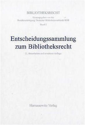 Entscheidungssammlung zum Bibliotheksrecht