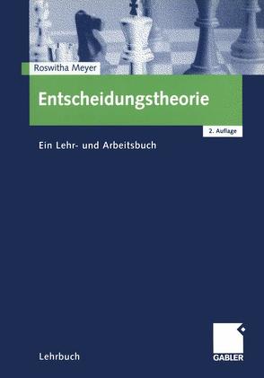 Entscheidungstheorie von Meyer,  Roswitha