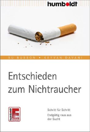 Entschieden zum Nichtraucher von Busson,  Su, Davani,  Keyvan