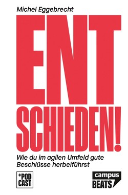 Entschieden! von Eggebrecht,  Michel